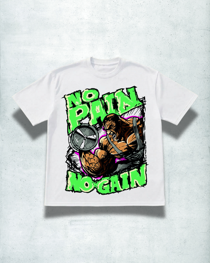 NO PAIN NO GAIN TEE