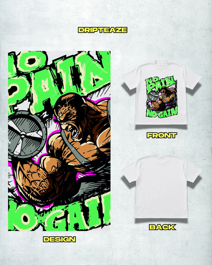 NO PAIN NO GAIN TEE